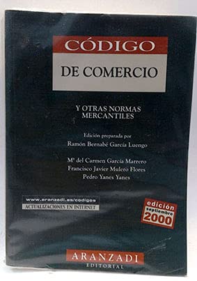 CÃ³digo de comercio (2000) y otras normas mercantiles - GarcÃ­a Luengo, RamÃ³n-BernabÃ©; GarcÃ­a Marrero, MarÃ­a del Carmen; Mulero Flores, Francisco