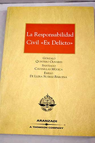 9788484109471: Responsabilidad civil 'ex delicto'la