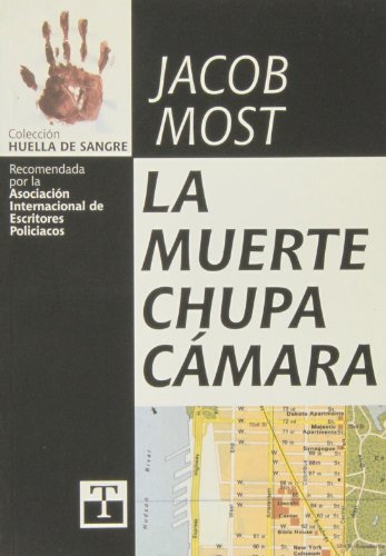 Imagen de archivo de La muerte chupa ca?mara (Coleccio?n Huella de sangre) (Spanish Edition) a la venta por WorldofBooks