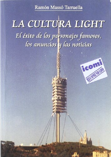 Imagen de archivo de Cultura Light el Xito de los Personajes Famosos, los Anuncios y las N a la venta por Hamelyn