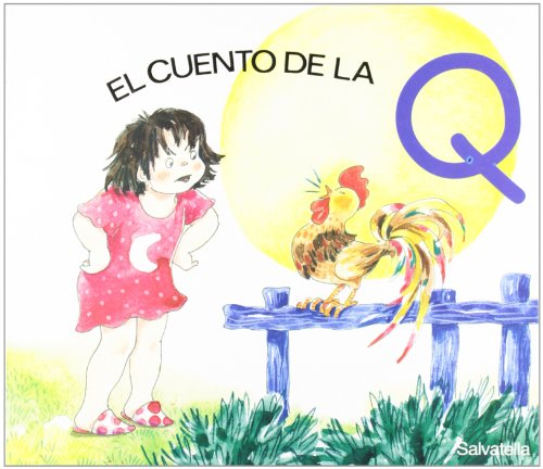 Stock image for Cuento de la Q for sale by Better World Books