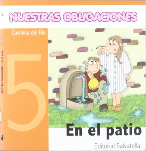 Stock image for Nuestras Obligaciones 5: En el patio for sale by Ammareal
