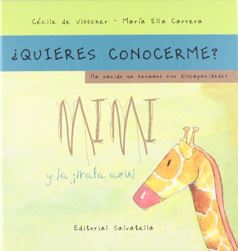 Imagen de archivo de Mimi y la Jirafa Azul: quieres Conocerme? 3 Bis a la venta por Hamelyn