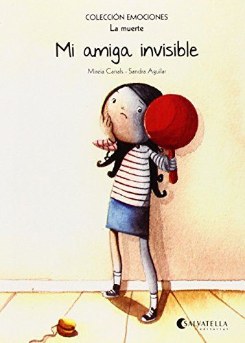 9788484128113: Mi amiga invisible (rstica): Emociones 1 (La muerte) (Emociones (rstica))