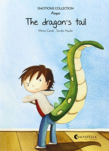 9788484128793: The dragon's tail: Emotions 2 (anger)