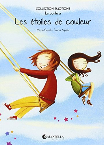 Imagen de archivo de LES TOILES DE COULEUR MOTIONS 3 (LE BONHEUR) a la venta por Zilis Select Books