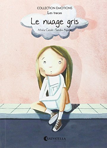 9788484128922: Le nuage gris: motions 6 (les tracas) (Collection motions (francs))