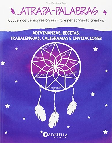 9788484129059: Atrapa-palabras 4: Adivinanzas, recetas, trabalenguas, caligramas e invitaciones