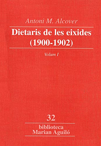 Imagen de archivo de Dietari de les eixides (1900-1902). Volum 1 a la venta por AG Library