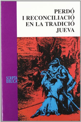 Imagen de archivo de Perdo i Reconciliacio en la Tradicio Jueva a la venta por Zubal-Books, Since 1961