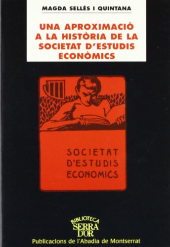 Imagen de archivo de Una aproximaci a la historia de la Societat d'Estudis Economics a la venta por Iridium_Books