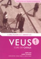 Beispielbild fr Veus. Curs de catal. Llibre d'exercicis i gramtica. Nivell 1 zum Verkauf von Dunaway Books