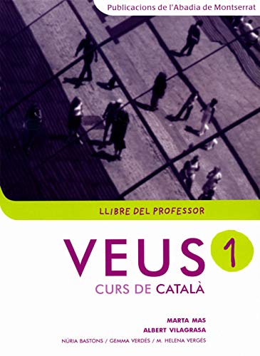 9788484157441: Veus 1, curs de catal. Llibre del professor: Llibre del professor 1