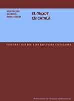 9788484157748: El Quixot en catal (Textos i Estudis de Cultura Catalana)