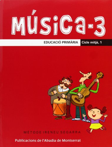 MÚSICA-3. EDUCACIÓ PRIMÀRIA. CICLE MITJÀ, 1