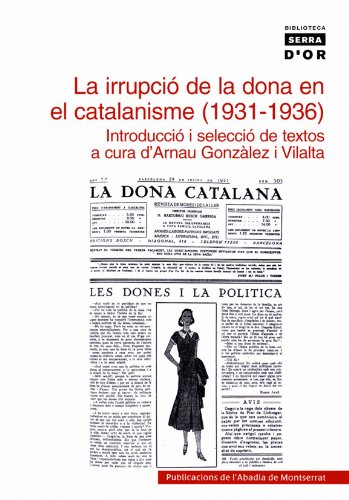Stock image for La irrupci de la dona en el catalanisme (1931-1936) for sale by medimops