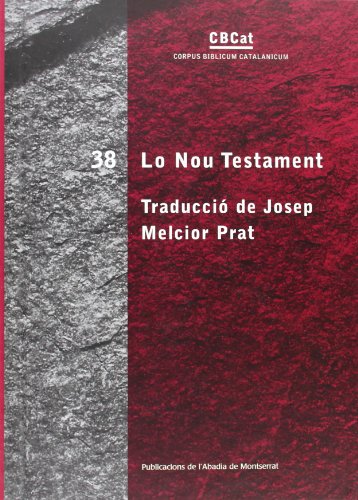 Beispielbild fr Lo Nou Testament (Corpus Biblicum Catalanicum, Band 38) zum Verkauf von medimops