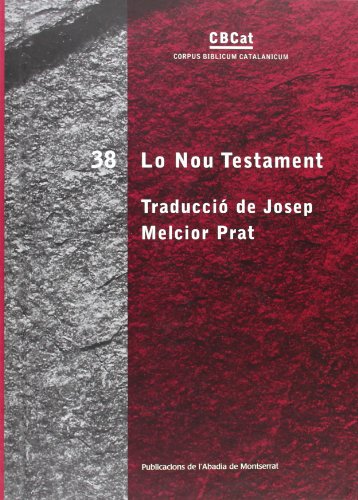 Imagen de archivo de Lo Nou Testament (Corpus Biblicum Catalanicum, Band 38) a la venta por medimops