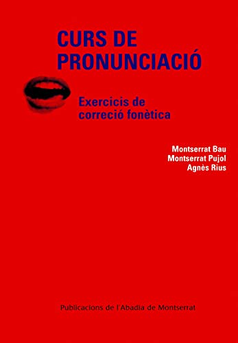 Imagen de archivo de CURS DE PRONUNCIACI. EXERCICIS DE CORRECCI FONTICA a la venta por Librerias Prometeo y Proteo
