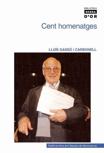 9788484159988: Cent homenatges (Biblioteca Serra d'Or) (Catalan Edition)