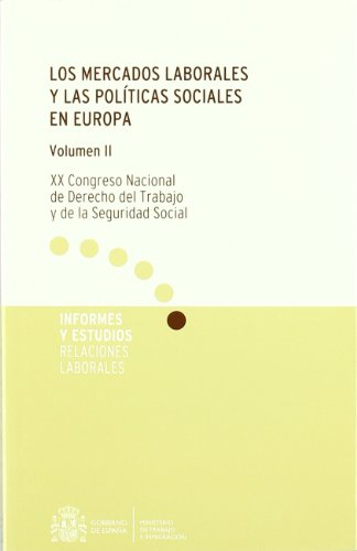 Stock image for Los Mercados Laborales y Las Polticas Socieles en Europa II for sale by Iridium_Books