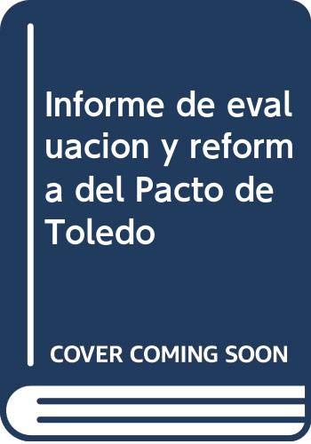 Stock image for Informe de evaluacin y reforma del Pacto de Toledo for sale by MARCIAL PONS LIBRERO