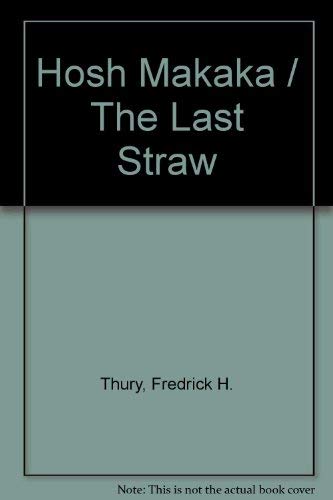 9788484180463: Hosh Makaka / The Last Straw (Catalan Edition)