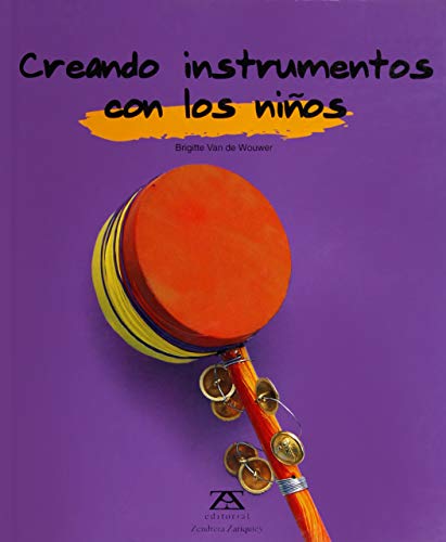 Stock image for CREANDO INSTRUMENTOS CON LOS NIOS for sale by AG Library