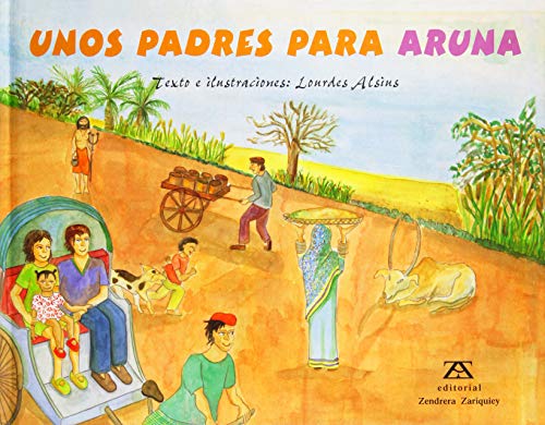 Stock image for Unos padres para Aruna / Parents for Aruna (Spanish Edition) for sale by Iridium_Books