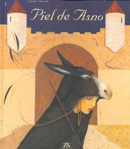 Piel de Asno (Spanish Edition) (9788484181835) by Jonas, Anne; Romby, Anne