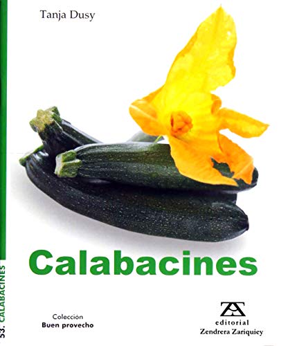 Beispielbild fr Calabacines - buen provecho zum Verkauf von medimops