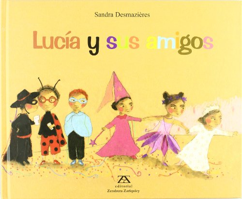 Stock image for Lucia y sus amigos/ Lucia and Her Friends for sale by medimops