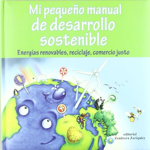 Mi pequeño manual de desarrollo sostenible - Aa.Vv.