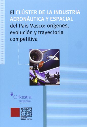 Imagen de archivo de Cluster de la industria aeronautica y espacial del pais Vasco, el a la venta por Ammareal