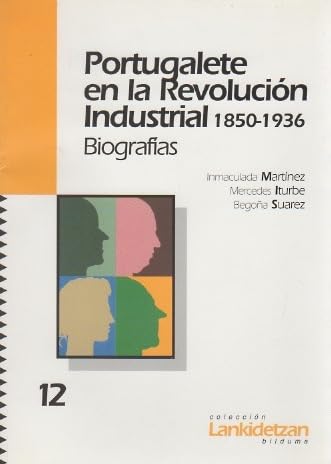 9788484199809: Portugalete En La Revolucion Industrial 1850-1936