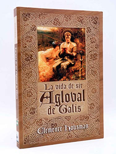 Beispielbild fr La Vida de Sir Agloval de Galis zum Verkauf von Hamelyn