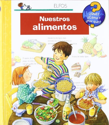Stock image for Qu?. NUESTROS ALIMENTOS for sale by Iridium_Books