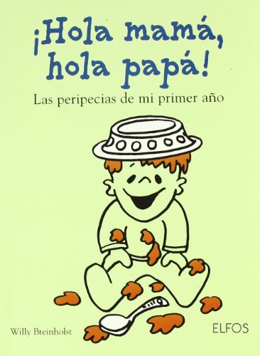 Stock image for HOLA MAM, HOLA PAP! for sale by Agapea Libros