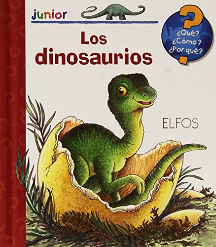 Stock image for Los dinosaurios (Qu? Junior) for sale by medimops