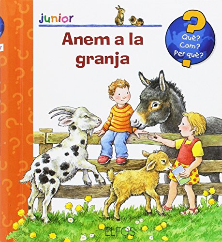 Stock image for Qu? Junior. Anem a la granja for sale by medimops