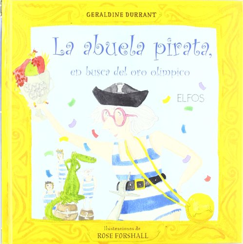 Stock image for La abuela pirata en busca del oro for sale by Iridium_Books