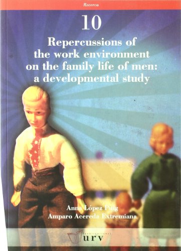 Beispielbild fr Repercussions of The Work Environment on The Family Life of Men: a Developmental Study: 10 zum Verkauf von Hamelyn