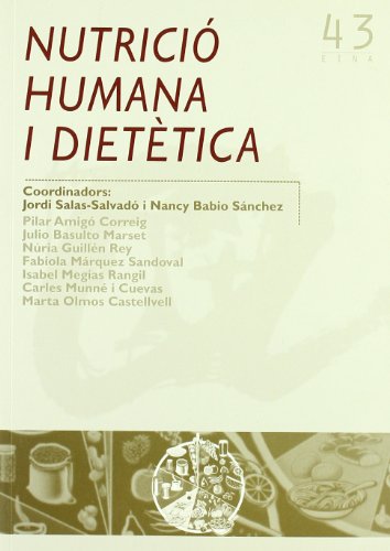 Stock image for Nutrici humana i diettica (Eina) (CAmig Correig, Pilar; Basultro M for sale by Iridium_Books