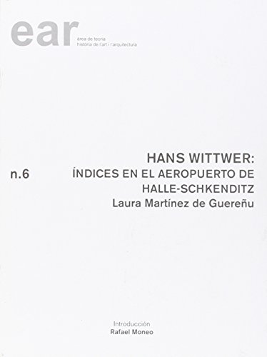 Imagen de archivo de HANS WITTWER: NDICES EN EL AEROPUERTO DE HALLE-SCHKENDITZ a la venta por Zilis Select Books