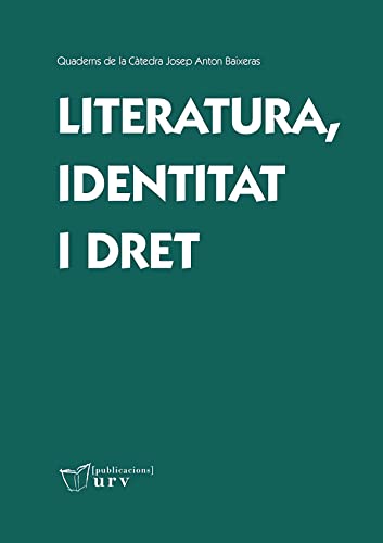 Imagen de archivo de IDENTITAT, LITERATURA I DRET a la venta por Zilis Select Books