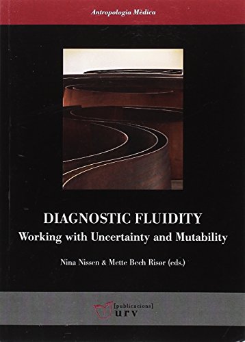 Imagen de archivo de DIAGNOSTIC FLUIDITY: WORKING WITH UNCERTAINTY AND MUTABILITY a la venta por KALAMO LIBROS, S.L.