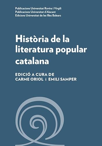 Imagen de archivo de HISTRIA DE LA LITERATURA POPULAR CATALANA a la venta por KALAMO LIBROS, S.L.