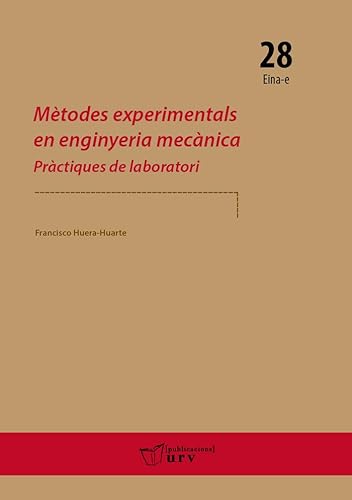 9788484249597: METODES EXPERIMENTALS EN ENGINYERIA MECANICA