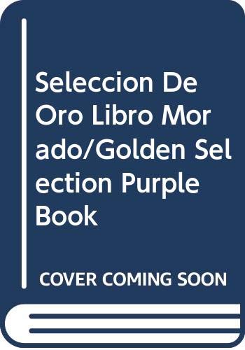 Beispielbild fr Seleccion De Oro Libro Morado/Golden Selection Purple Book zum Verkauf von AwesomeBooks