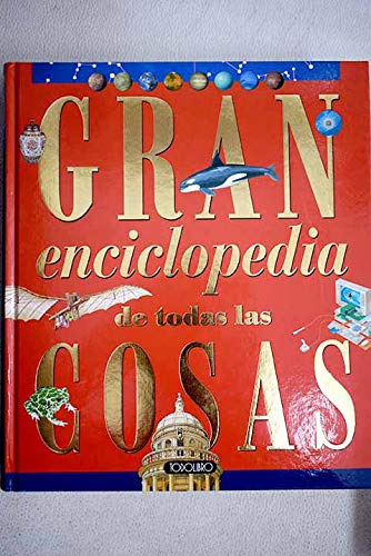 9788484266808: Gran enciclopedia de todas las cosas